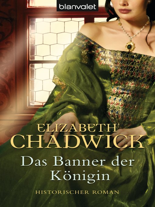 Title details for Das Banner der Königin by Elizabeth Chadwick - Available